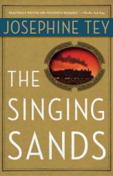 The Singing Sands by Josephine Tey Paperback Book