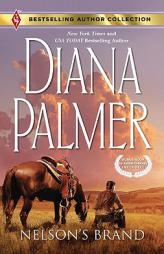 Nelson's Brand: Nelson's Brand\Lonetree Ranchers: Colt by Diana Palmer Paperback Book