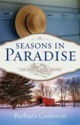 Seasons in Paradise: The Coming Home Series - Book 2 by Barbara Cameron Paperback Book