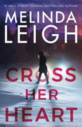 Cross Her Heart by Melinda Leigh Paperback Book