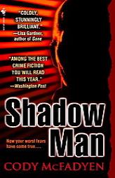 Shadow Man by Cody Mcfadyen Paperback Book