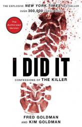 If I Did It: Confessions of the Killer by Goldman Family Paperback Book