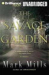 Savage Garden, The by Mark Mills Paperback Book