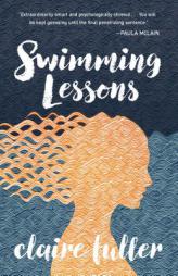 Swimming Lessons by Claire Fuller Paperback Book