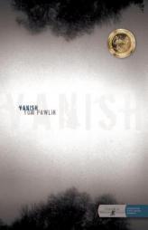 Vanish by Tom Pawlik Paperback Book