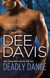 Deadly Dance by Dee Davis Paperback Book