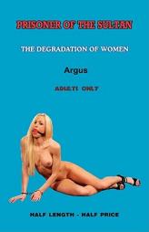 PRISONER OF THE SULTAN of Erotic Domination, Bondage and BDSM by Argus Paperback Book