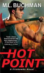 Hot Point by M. L. Buchman Paperback Book