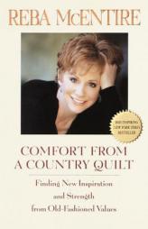 Comfort from a Country Quilt by Reba McEntire Paperback Book