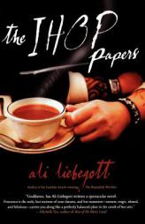 The IHOP Papers by Ali Liebegott Paperback Book