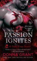 Passion Ignites by Donna Grant Paperback Book