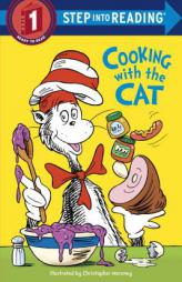 Cooking With the Cat (The Cat in the Hat: Step Into Reading, Step 1) by Bonnie Worth Paperback Book