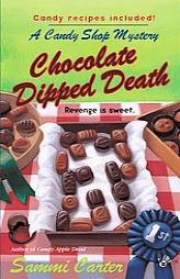 Chocolate Dipped Death (A Candy Shop Mystery) by Sammi Carter Paperback Book