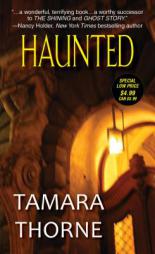 Haunted by Tamara Thorne Paperback Book