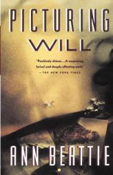 Picturing Will by Ann Beattie Paperback Book