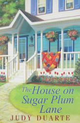 The House On Sugar Plum Lane by Judy Duarte Paperback Book