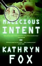 Malicious Intent by Kathryn Fox Paperback Book