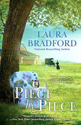 Piece by Piece by Laura Bradford Paperback Book