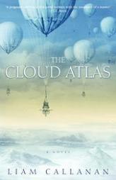 The Cloud Atlas by Liam Callanan Paperback Book