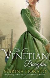 The Venetian Bargain by Marina Fiorato Paperback Book