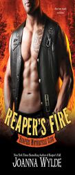 Reaper's Fire: Reapers Motorcycle Club by Joanna Wylde Paperback Book