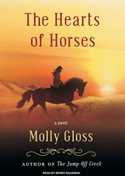 The Hearts of Horses by Molly Gloss Paperback Book