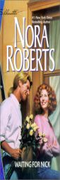 Waiting For Nick by Nora Roberts Paperback Book