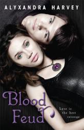 Blood Feud (Drake Chronicles) by Alyxandra Harvey Paperback Book