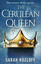 The Cerulean Queen (The Nine Realms) by Sarah Kozloff Paperback Book