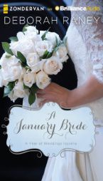 A January Bride (A Year of Weddings Novella) by Deborah Raney Paperback Book