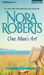 One Man's Art (The MacGregors) by Nora Roberts Paperback Book