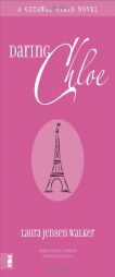 Daring Chloe by Laura Jensen Walker Paperback Book