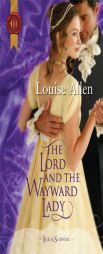 The Lord and the Wayward Lady (Harlequin Historical) by Louise Allen Paperback Book