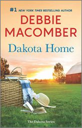 Dakota Home: A Novel (The Dakota Series, 2) by Debbie Macomber Paperback Book