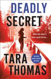 Deadly Secret by Tara Thomas Paperback Book