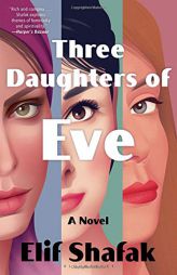 Three Daughters of Eve by Elif Shafak Paperback Book