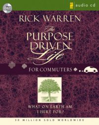 Purpose Driven® Life - for Commuters: What on Earth Am I Here For? by Rick Warren Paperback Book