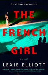 The French Girl by Lexie Elliott Paperback Book