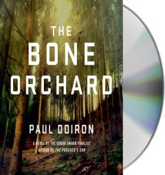 The Bone Orchard: A Novel by Paul Doiron Paperback Book