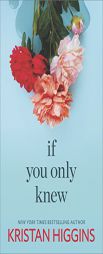 If You Only Knew by Kristan Higgins Paperback Book