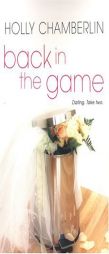 Back In The Game by Holly Chamberlin Paperback Book