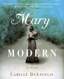 Mary Modern by Camille Deangelis Paperback Book