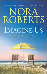 Imagine Us (Calhoun Women) by Nora Roberts Paperback Book