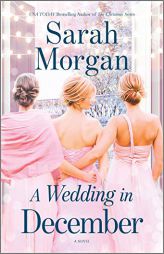 A Wedding in December: A Christmas Romance by Sarah Morgan Paperback Book