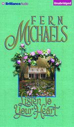 Listen to Your Heart by Fern Michaels Paperback Book