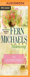 Hideaway (Godmothers Series) by Fern Michaels Paperback Book