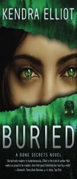 Buried by Kendra Elliot Paperback Book