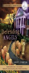 Defending Angels: A Beaufort & Company Mystery by Mary Stanton Paperback Book