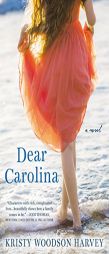 Dear Carolina by Kristy Woodson Harvey Paperback Book