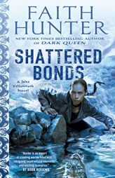 Shattered Bonds by Faith Hunter Paperback Book